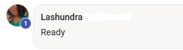 Screenshot of Lashundra commenting Ready.